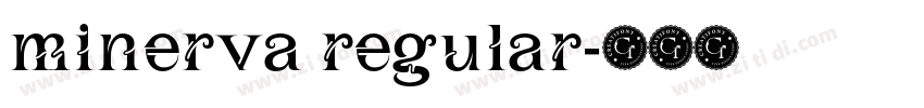 minerva regular字体转换